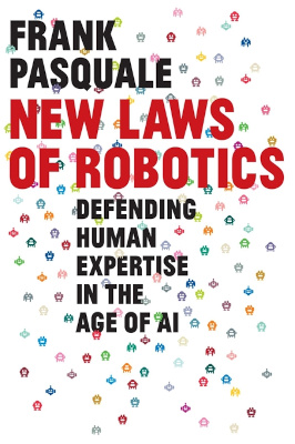 New Laws of Robotics, by Frank Pasquale